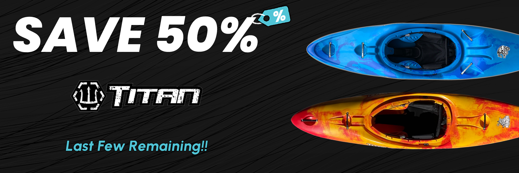 Black Friday Sale on Titan White Water Kayaks